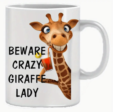 11oz Ceramic "Beware Crazy Giraffe Lady" Mug
